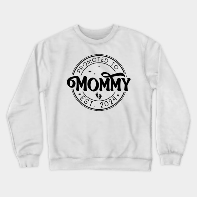 Promoted to Mommy Est 2024 Crewneck Sweatshirt by skstring